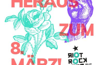 Heraus zum 8. März! – Out to the streets on the 8th of March!